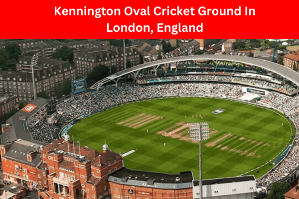 Kennington Oval Cricket Ground In London, England