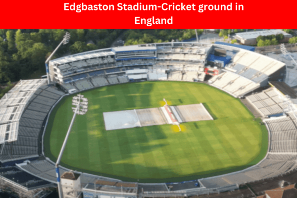 Edgbaston Stadium